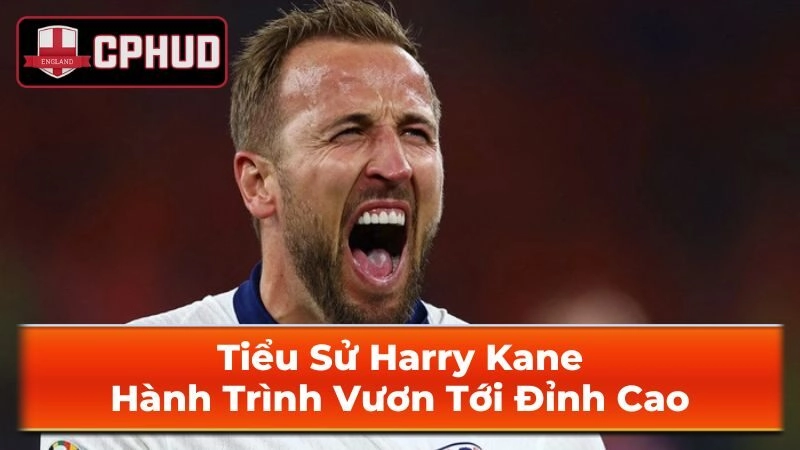 Hành Trình Khẳng Định Bản Thân Của Harry Kane