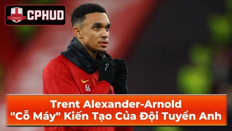 Sự nghiệp thi đấu quốc tế của Trent Alexander-Arnold
