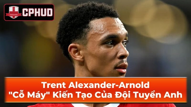 Cuộc sống cá nhân của Trent Alexander-Arnold
